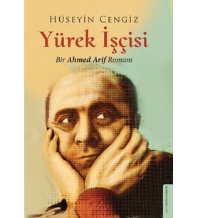 Yürek İşçisi - Bir Ahmed Arif Romanı