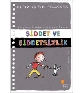 Çıtır Çıtır Felsefe 22 - Şiddet ve Şiddetsizlik
