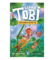 Karınca Tobi ve Ormandaki Gizemli Işık