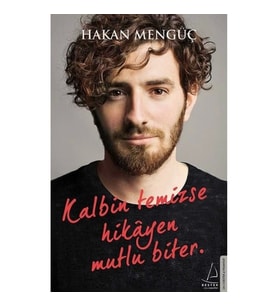 Kalbin Temizse Hikayen Mutlu Biter