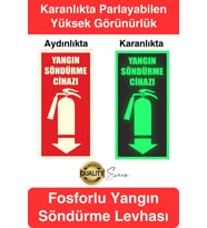Fosforlu Karanlıkta Parlayan Yangın Söndürücü İşaret Uyarı İkaz Levhası Güvenlik Otopark Mağaza Depo