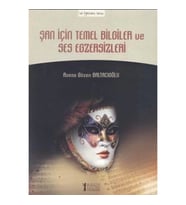 Şan İçin Temel Bilgiler ve Ses Egzersizleri