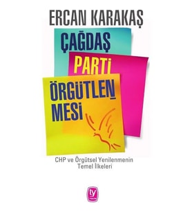 Çağdaş Parti Örgütlenmesi - Ercan Karakaş