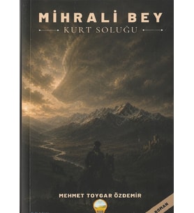 Mihrali Bey-Kurt Soluğu