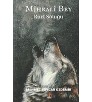 Mihrali Bey-Kurt Soluğu