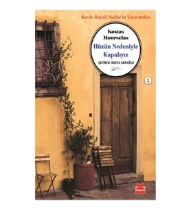 Hüzün Nedeniyle Kapalıyız