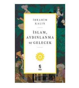 İslam, Aydınlanma ve Gelecek