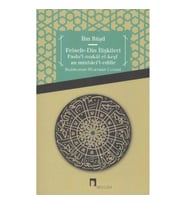 Felsefe - Din İlişkileri Faslu'l-Makal el-Keşfan minhaci'l-edille