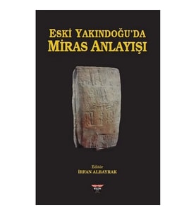 Eski Yakındoğu'da Miras Anlayışı