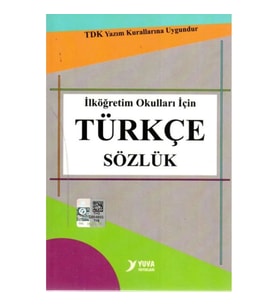 Yuva TDK Uyumlu İlköğretim Okulları İçin Türkçe Sözlük