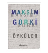Maksim Gorki Öyküler