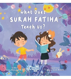 What Does Surah Fatiha Teach Us? (İngilizce Fatiha Suresi Bize Ne Anlatıyor?)