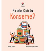 Nereden Çıktı Bu Konserve?