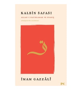 Kalbin Safası - Allah’ı Hatırlamak ve Uyanış Mükâşefetü’l-Kulûb’den