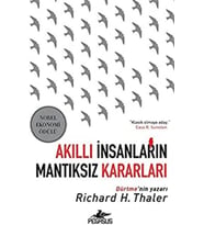Akıllı İnsanların Mantıksız Kararları