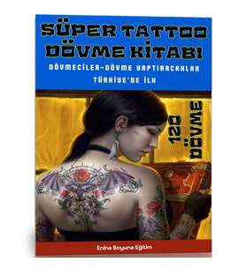 Süper TATTOO (Dövme Kitabı)