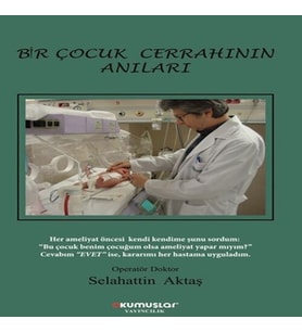 Bir Çuk Cerrahının Anıları