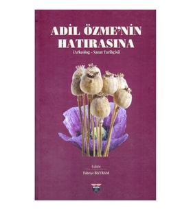 Adil Özme'nin Hatırasına (Ciltli)