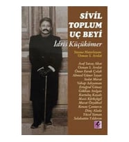 Sivil Toplum Uç Beyi İdris Küçükömer