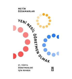 Yeni Nesil Öğretmen Olmak