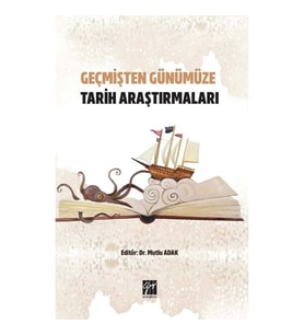 Geçmişten Günümüze Tarih Araştırmaları