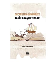 Geçmişten Günümüze Tarih Araştırmaları