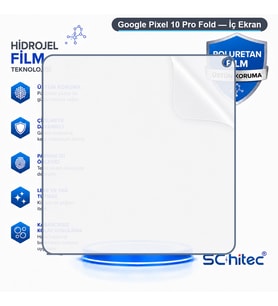 SChitec Google Pixel 10 Pro Fold Uyumlu İç Ekran Nano Şeffaf Hidrojel Koruyucu