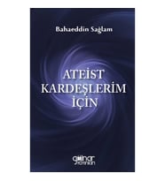 Ateist Kardeşlerim İçin