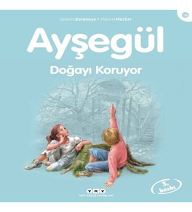 Ayşegül Serisi 16 - Doğayı Koruyor