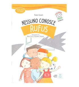 Nessuno Conosce Rufus +audio online (IFB 6-8 anni)
