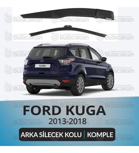 Ford Kuga 2013 - 2018 Komple Arka Silecek Kolu Ve Süpürgesi Seti