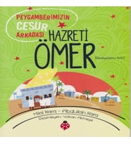 Hazreti Ömer - Peygamberimizin Cesur Arkadaşı