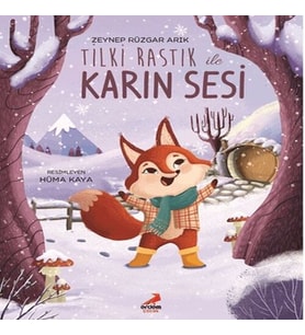 Tilki Rastık ile Karın Sesi