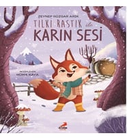 Tilki Rastık ile Karın Sesi