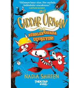 Gaddar Orman - Kürkler Havada Uçuşuyor