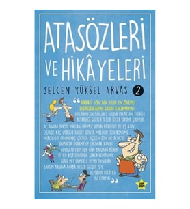 Atasözleri ve Hikayeleri 2