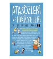 Atasözleri ve Hikayeleri 2