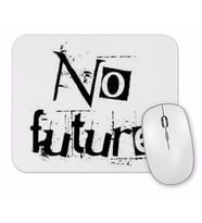 No Future Mouse Pad