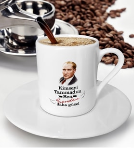 BK Gift Kimseyi Tanımadım Ben Atatürk Temalı Türk Kahvesi Fincanı-5, Arkadaşa Hediye , Doğum Günü Hediyesi