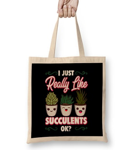 I Just Really Like Succulents OK Cute Plant Pun Bez Çanta Uzun Saplı