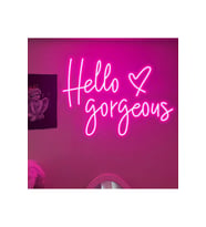 Hello gorgeous Yazılı Neon Tabela