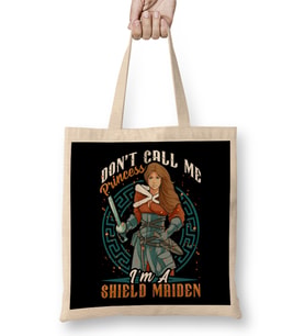 Don t Call Me Princess I m A Shield Maiden Viking Warrior Bez Çanta Uzun Saplı