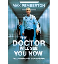 The Doctor Will See You Now: The Junior Doctor'S Back In Hospital