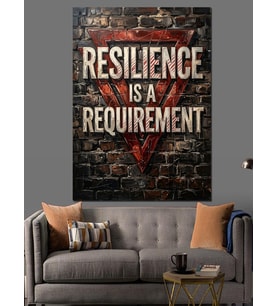 Resilience Is A Requirement Tabelası Dekoratif Kanvas - Mdf Ahşap Tablo