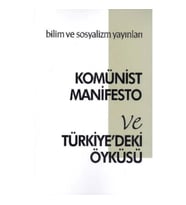 Komünist Manifesto ve Türkiye'deki Öyküsü
