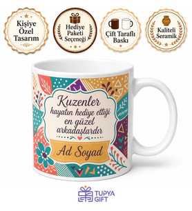 Kuzen İçin Karışık Desenli Baskılı Kupa Bardak Arkadaşça Hediye