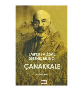 M. Fatih Andı, Emperyalizme Direniş Bilinci: Çanakkale