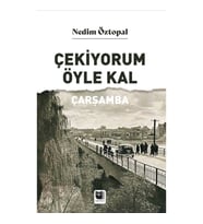 Çekiyorum Öyle Kal Çarşamba