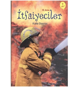 İlk Okuma - İtfaiyeciler