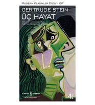 Üç Hayat - Gertrude Stein